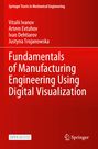 Text: "Fundamentals of Manufacturing Engineering Using Digital Visualization." Autoren: Vitalii Ivanov u.a. Roter Hintergrund.