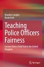 Barak Ariel: Teaching Police Officers Fairness, Buch