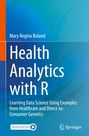 Mary Regina Boland: Health Analytics with R, Buch