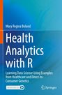 Mary Regina Boland: Health Analytics with R, Buch