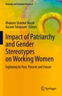 Titel: "Impact of Patriarchy and Gender Stereotypes on Working Women". Autoren: Bhabani Shankar Nayak, Naznin Tabassum. Hintergrund: Abstrakte Farbmuster in Gelb und Blau. Unten rechts: Springer-Logo.
