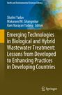 : Emerging Technologies in Biological and Hybrid Wastewater Treatment: Lessons from Developed to Enhancing Practices in Developing Countries, Buch