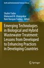 Buchtitel: "Emerging Technologies in Biological and Hybrid Wastewater Treatment". Autoren: Shalini Yadav, Makarand M. Ghangrekar.