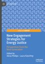 : New Engagement Strategies for Energy Justice, Buch