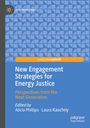 New Engagement Strategies for Energy Justice, Buch