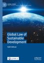 Halil Göksan: Global Law of Sustainable Development, Buch