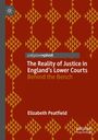 Elizabeth Peatfield: The Reality of Justice in England's Lower Courts, Buch