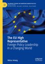„The EU High Representative: Foreign Policy Leadership in a Changing World“ von Niklas Helwig. EU-Flagge im Hintergrund.