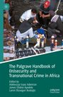 "The Palgrave Handbook of (In)security and Transnational Crime in Africa" mit Menschen, die Skulpturen auf dem Boden betrachten.