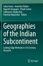 "Geographies of the Indian Subcontinent" von Sukla Hazra und anderen, Cutting-Edge Methods in 21st Century Research. Springer-Logo.