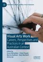 „Visual Arts Work: Careers, Perspectives and Practices in an Australian Context“ steht groß. Hand zeichnet mit Kohle.