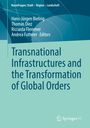 : Transnational Infrastructures and the Transformation of Global Orders, Buch