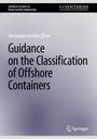 Alexander Arnfinn Olsen: Guidance on the Classification of Offshore Containers, Buch