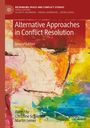 Alternative Approaches in Conflict Resolution, Buch