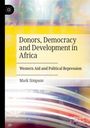 „Donors, Democracy and Development in Africa: Western Aid and Political Repression“ von Mark Simpson. Farbige Streifen.