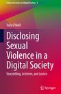 Tully O¿Neill: Disclosing Sexual Violence in a Digital Society, Buch