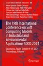 : The 19th International Conference on Soft Computing Models in Industrial and Environmental Applications SOCO 2024, Buch