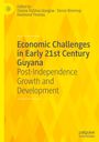 : Economic Challenges in Early 21st Century Guyana, Buch