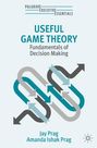 Amanda Ishak Prag: Useful Game Theory, Buch