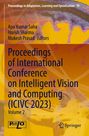 Buchtitel: "Proceedings of International Conference on Intelligent Vision and Computing (ICIVC 2023) Volume 2".