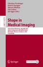 : Shape in Medical Imaging, Buch