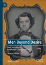 „Men Beyond Desire: Male Sexuality in Nineteenth-Century America, Second Edition“ von David Greven. Vintage-Foto eines Mannes.