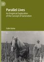 Calin Goina: Parallel Lives, Buch