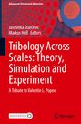 : Tribology Across Scales: Theory, Simulation and Experiment, Buch