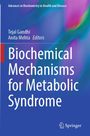 Biochemical Mechanisms for Metabolic Syndrome, Buch