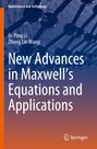 Er-Ping Li: New Advances in Maxwell's Equations and Applications, Buch