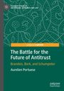 „The Battle for the Future of Antitrust“ von Aurelien Portuese, mit grünem, dekorativem Muster.