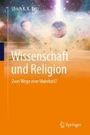 Ulrich A. K. Betz: Wissenschaft und Religion, Buch