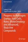 : Progress in Hydrogen Energy, Fuel Cells, Nano-Biotechnology and Advanced, Bioactive Compounds, Buch