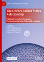 : The Québec-United States Relationship, Buch