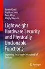 Kasem Khalil: Lightweight Hardware Security and Physically Unclonable Functions, Buch