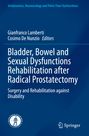 Bladder, Bowel and Sexual Dysfunctions Rehabilitation after Radical Prostatectomy, Buch