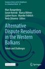 : Alternative Dispute Resolution in the Western Balkans, Buch