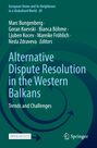 Alternative Dispute Resolution in the Western Balkans, Buch