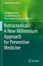 Nutraceuticals: A New Millennium Approach for Preventive Medicine, Buch