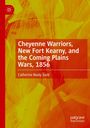 „Cheyenne Warriors, New Fort Kearny, and the Coming Plains Wars, 1856“ von Catherine Nealy Judd. Rote und gelbe Muster.