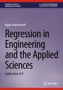 Rajan Chattamvelli: Regression in Engineering and the Applied Sciences, Buch