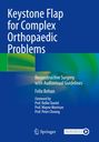 Felix Behan: Keystone Flap for Complex Orthopaedic Problems, Buch