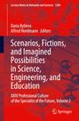 : Scenarios, Fictions, and Imagined Possibilities in Science, Engineering, and Education, Buch