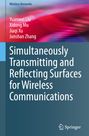 Yuanwei Liu: Simultaneously Transmitting and Reflecting Surfaces for Wireless Communications, Buch