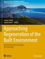 : Approaching Regeneration of the Built Environment, Buch