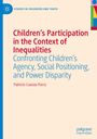 Patricio Cuevas-Parra: Children's Participation in the Context of Inequalities, Buch