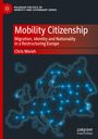 Chris Moreh: Mobility Citizenship, Buch