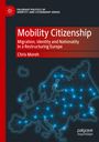 Chris Moreh: Mobility Citizenship, Buch