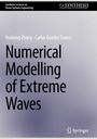 Carlos Guedes Soares: Numerical Modelling of Extreme Waves, Buch