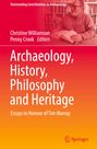 : Archaeology, History, Philosophy and Heritage, Buch